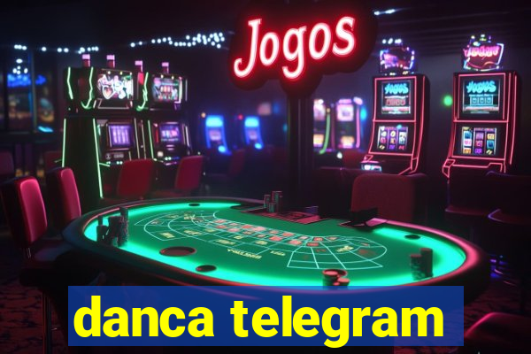 danca telegram